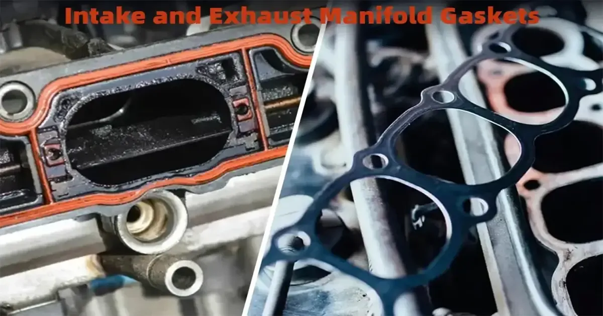 Intake and Exhaust Manifold Gaskets