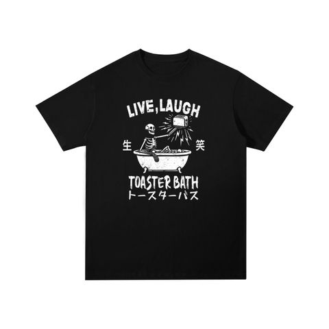 Live Laugh Toaster Bath Skull Cotton T-Shirt