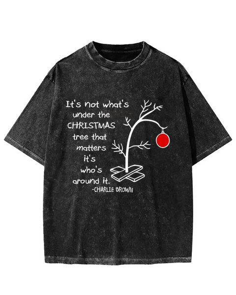 It's Not What's Under The Christmas Tree Washed T-shirt