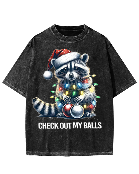 Funny Christmas Raccoon Check Out My Balls Graphic Washed T-shirt