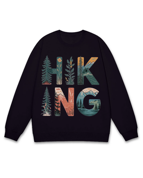 The Nature And The Hiking Sweatshirt