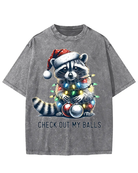 Funny Christmas Raccoon Check Out My Balls Graphic Washed T-shirt
