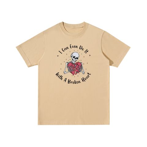 I Can Even Do It With A Broken Heart Skull Cotton T-shirt