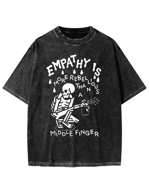 Rebellious Attitude Empathy Is More Rebellious Than A Middle Finger Washed T-Shirt