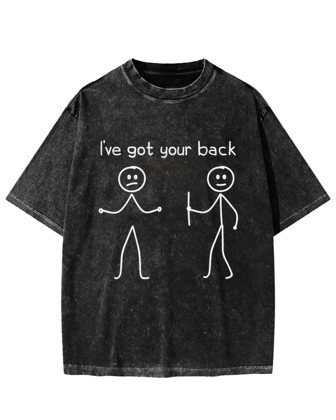 I've Got Your Back Washed T-shirt