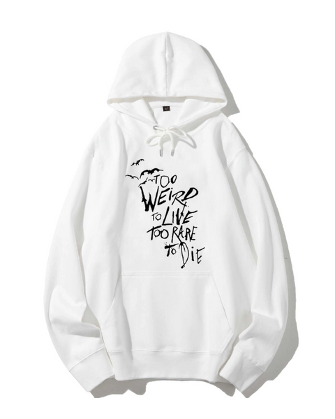 Too Weird To Live Too Rare To Die Classic Hoodie