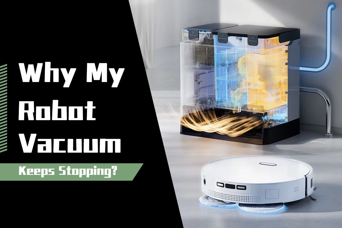 Why Does My Robot Vacuum Keep Stopping?: Troubleshooting Tips