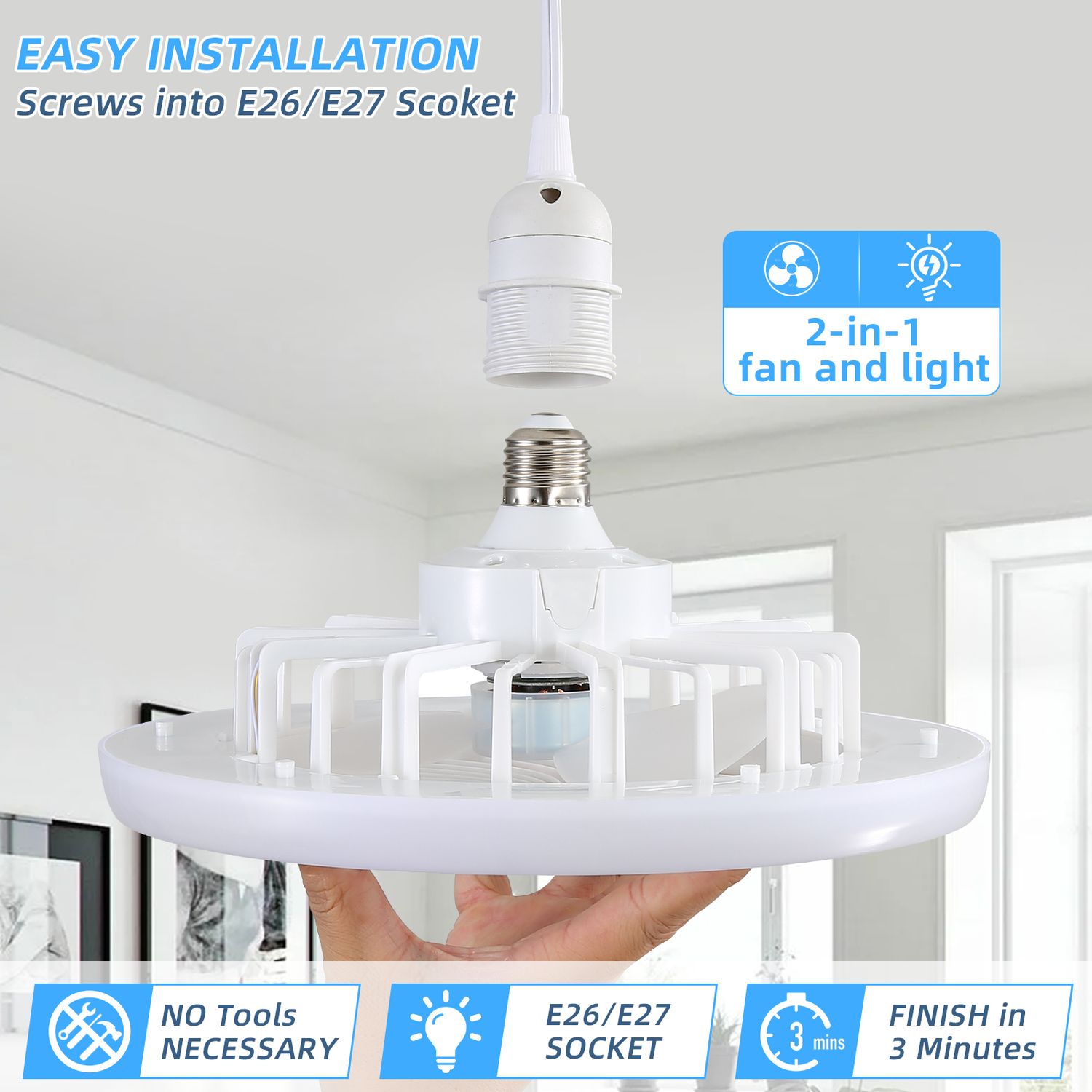 easy installation of Sofucor 10“ Socket Ceiling Fan: screws into E26/E27 socket